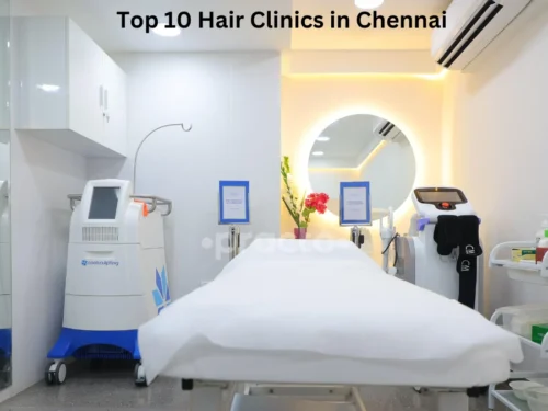 Top 10 Hair Clinics in Chennai