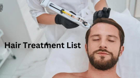 Hair Treatment List