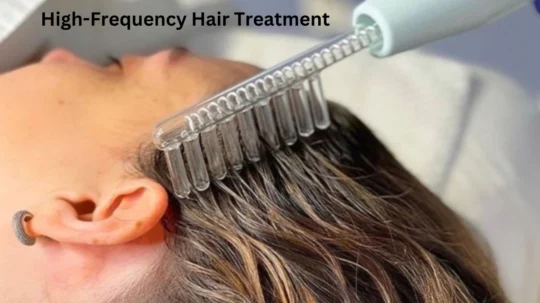 High-Frequency Hair Treatment