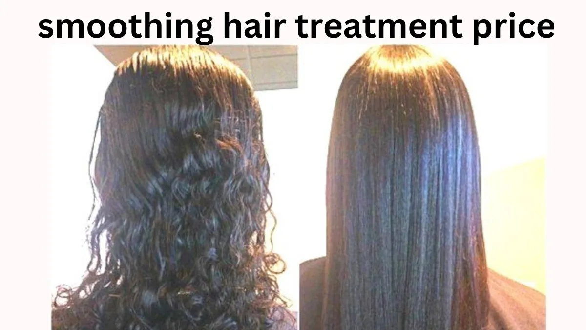 smoothing hair treatment price